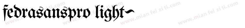 fedrasanspro light字体转换